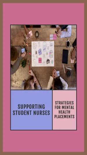 Supporting Students on Placement: Mental Health Nursing Essay