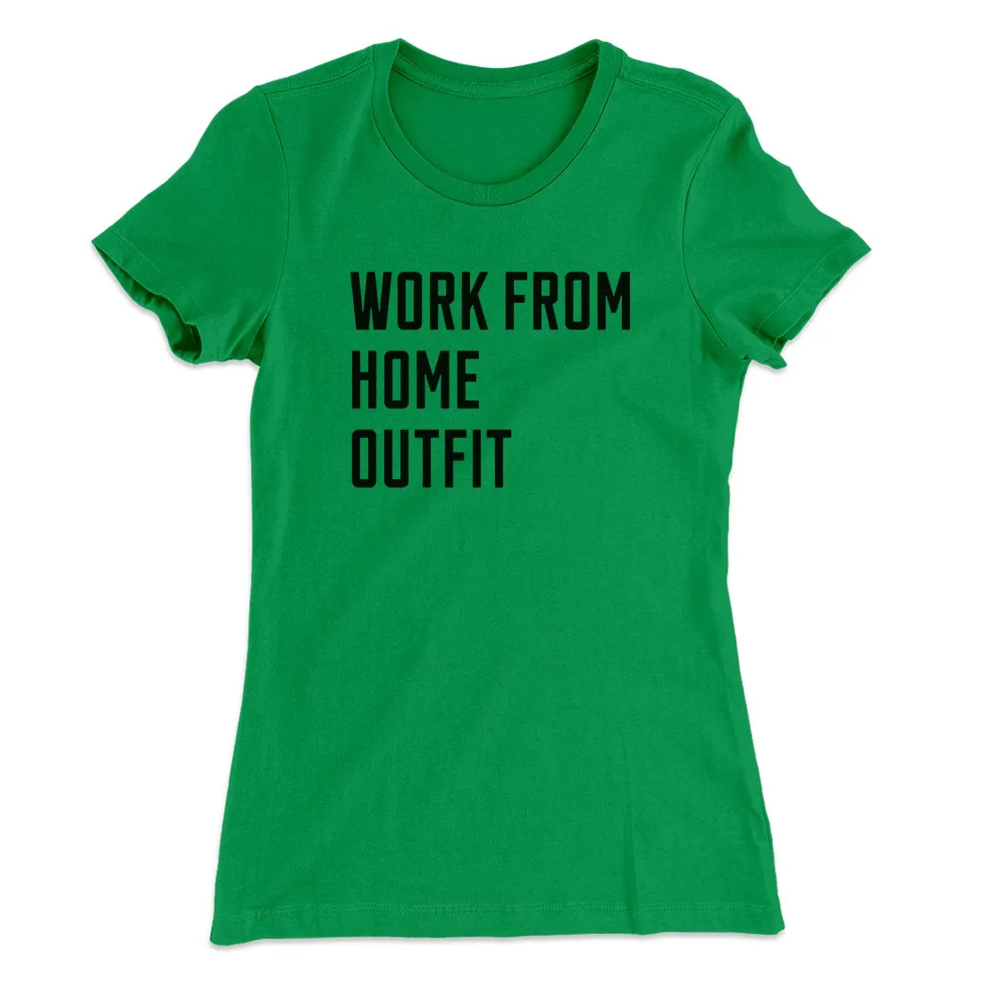 Work From Home Outfit Women's T-Shirt